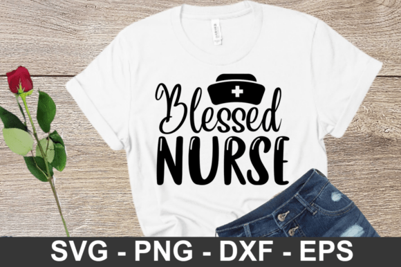 Blessed Nurse Graphics for Crafts