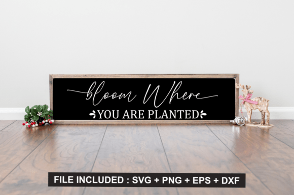 Bloom Where You Are Planted Graphics for Crafts
