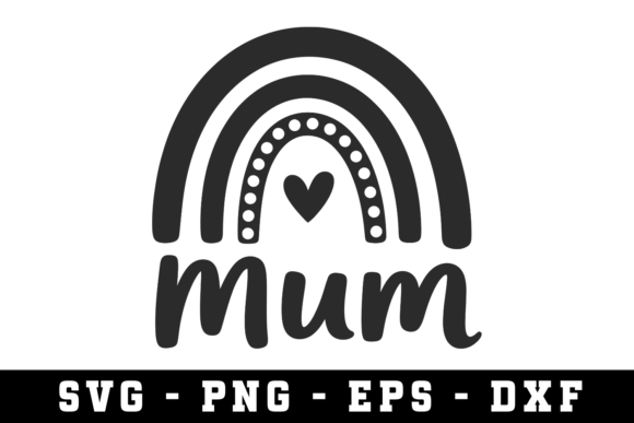 Mum Svg Cut File Graphics for Crafts